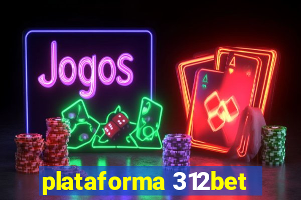 plataforma 312bet